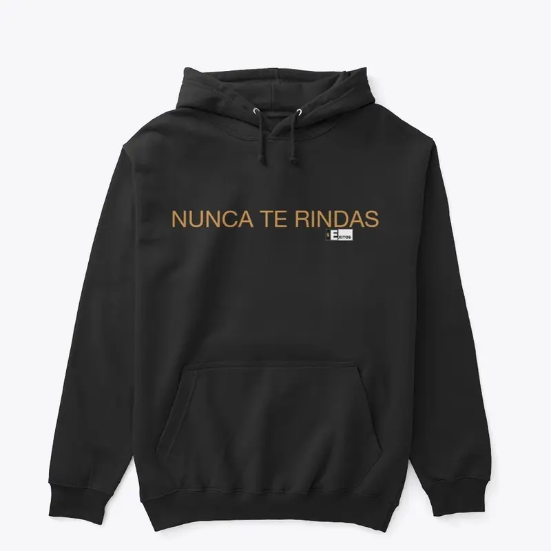 Hoodie-NUNCA TE RINDAS